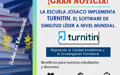 La Escuela de Educación «JOSACO» implementa TURNITIN, el software de similitud.